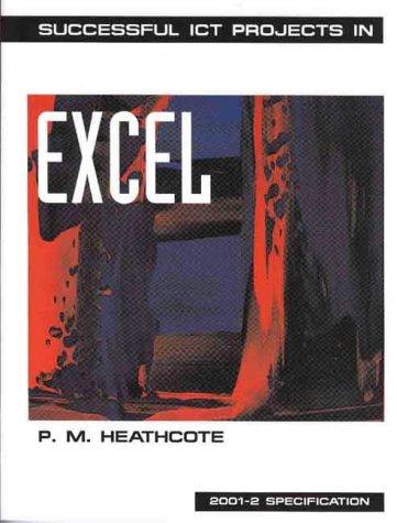 Successful ICT Projects In Excel (2nd Edition)