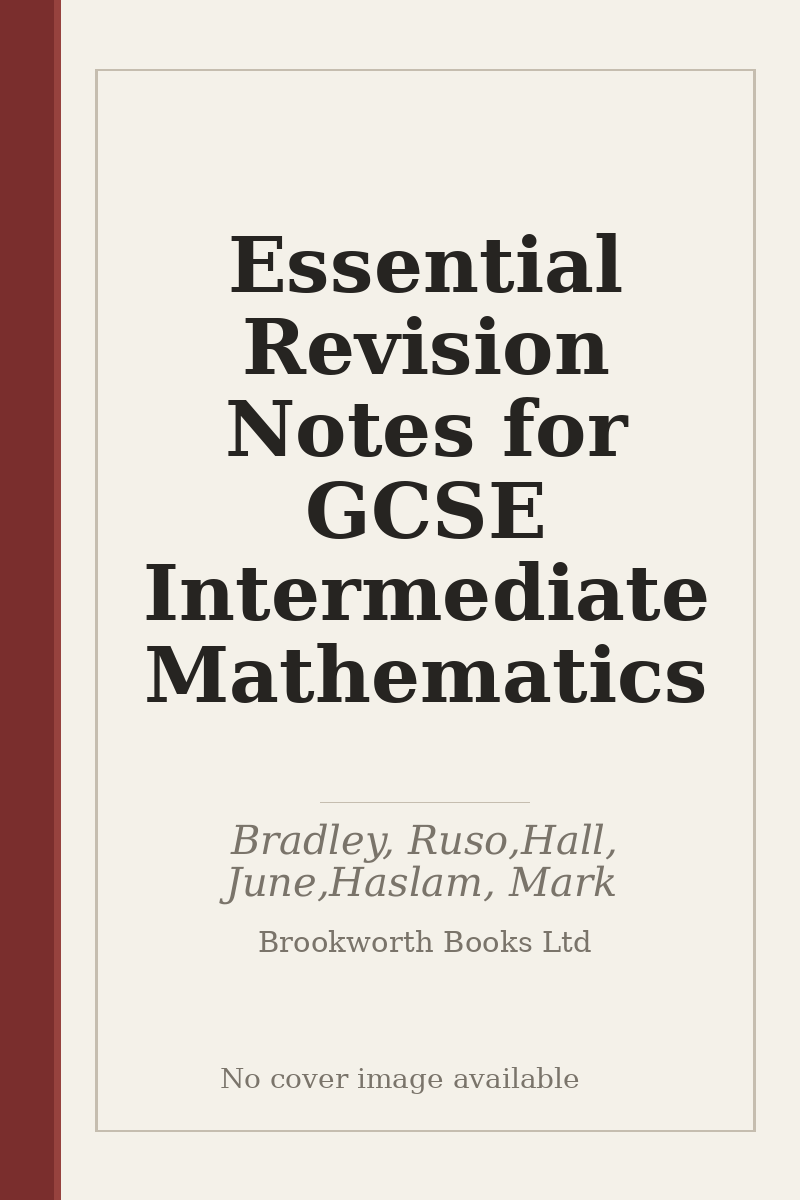 Essential Revision Notes for GCSE Intermediate Mathematics - no cover image available