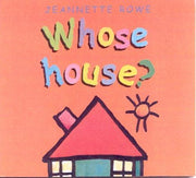 Whose House? (Whose? series)