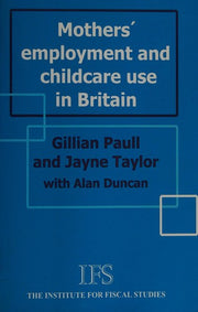 Mothers' employment and childcare use in Britain