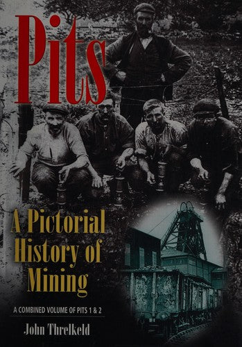 Pits - a Pictorial History