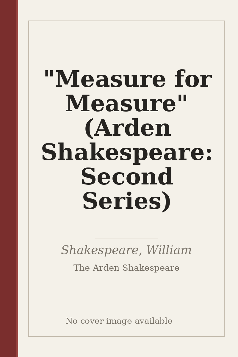 "Measure for Measure" (Arden Shakespeare: Second Series) - no cover image available
