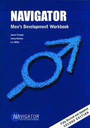 Navigator: Men's Development Workbook (Personal Development S.)