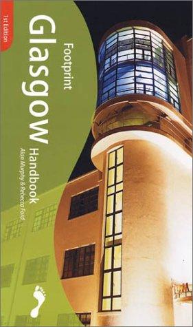 Glasgow Handbook: The Travel Guide (Footprint Handbook)