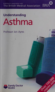 Understanding Asthma (Family Doctor Books)