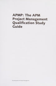 APM Project Management Qualification Study Guide: The APM Project Management Qualification Study Guide