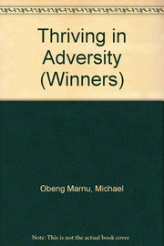 Thriving in Adversity (Winners)