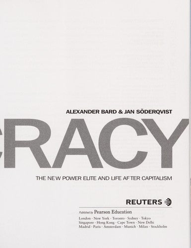 Netocracy: The New Power Elite and Life after Capitalism