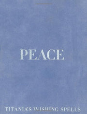 Peace (Titania's Wishing Spells S.)