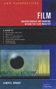 New Perspectives: The Film Industry: Understanding and Working Within the Film Industry (Emerald Guides)