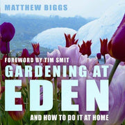 Gardening At Eden And How To Do It At Home