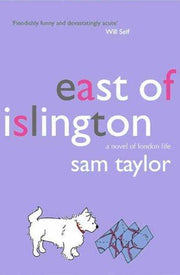 East of Islington: A Novel of Metropolitan Life