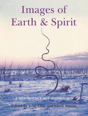 Images of Earth and Spirit: A "Resurgence" Art Anthology (Resurgence Anthologies)