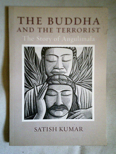 The Buddha and the Terrorist: The Story of Angulimala
