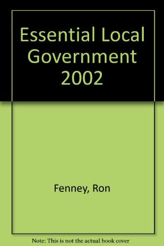 ESSENTIAL LOCAL GOVERNMENT 2002