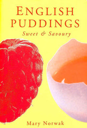 English Puddings: Sweet and Savoury