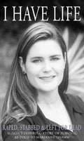 I Have Life: Alison's Journey as Told to Marianne Thamm