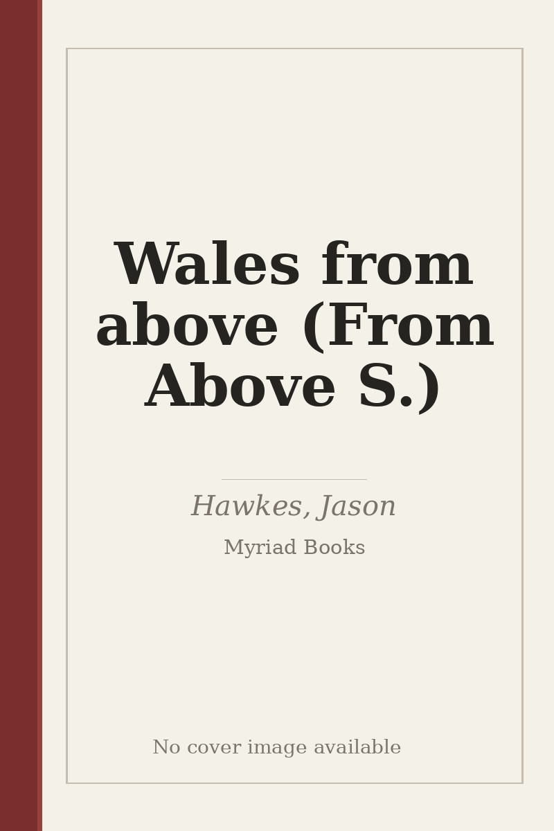 Wales from above (From Above S.) - no cover image available