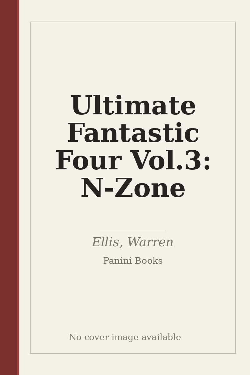 Ultimate Fantastic Four Vol.3: N-Zone - no cover image available