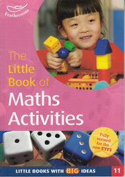 The Little Book of Maths Activities: Little Books with Big Ideas (Little Books): No. 11