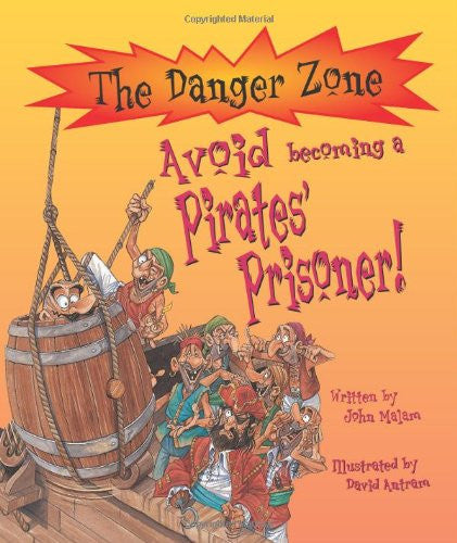 Avoid Becoming a Pirates' Prisoner! (Danger Zone)