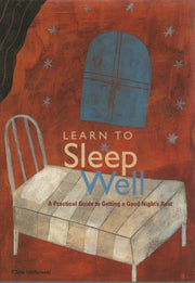 LEARN TO SLEEP WELL.