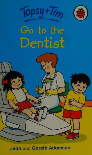 Topsy and Tim: Go to the Dentist