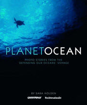 Planet Ocean: Photo Stories from the 'Defending Our Oceans' Voyage