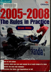 The Rules in Practice 2005–2008
