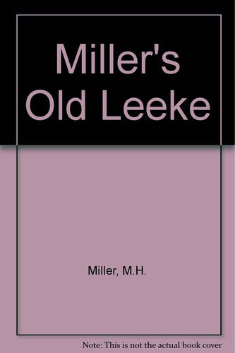 Miller's Old Leeke