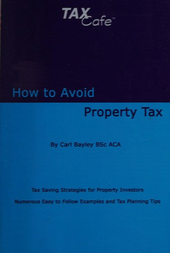 How to Avoid Property Tax: Tax Saving Strategies for Property Investors