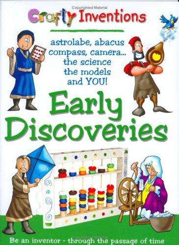 Crafty Inventions - Early Discoveries