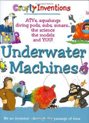 Underwater Machines (Crafty Inventions S.)
