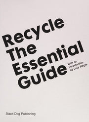 Recycle: the Essential Guide