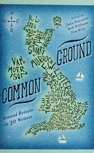 Common Ground: Around Britain in 30 Writers