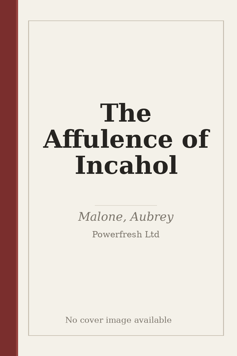 The Affulence of Incahol - no cover image available