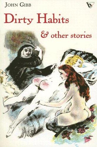 Dirty Habits & Other Stories