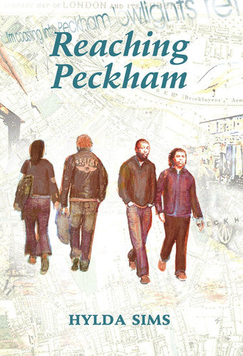 Reaching Peckham: A Story in Forty Poems