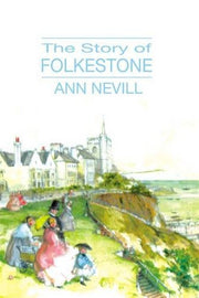 The Story of Folkestone