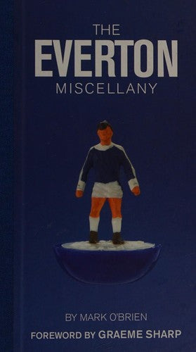 The Everton Miscellany