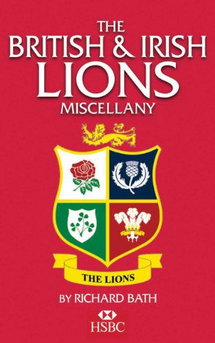 The British & Irish Lions Miscellany