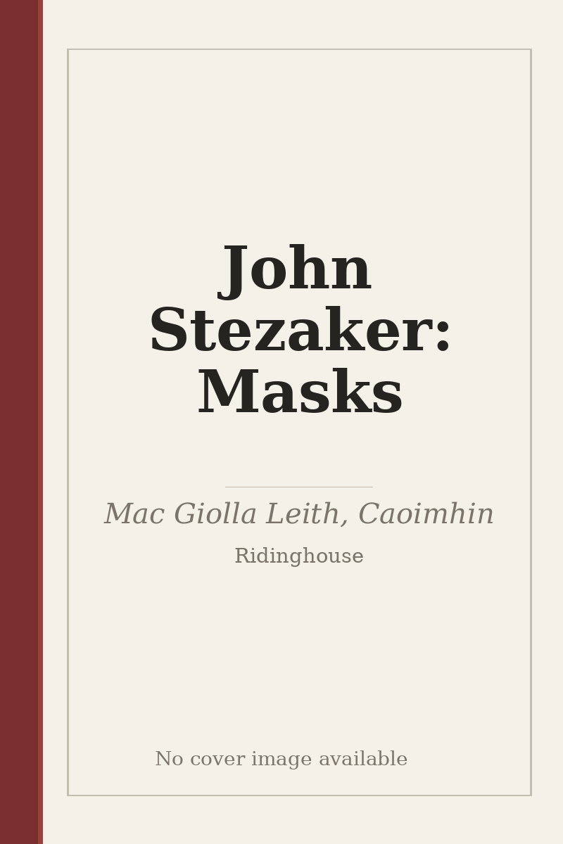 John Stezaker: Masks - no cover image available