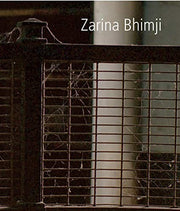 Zarina Bhimji (Whitechapel Exhibition Catalogues)