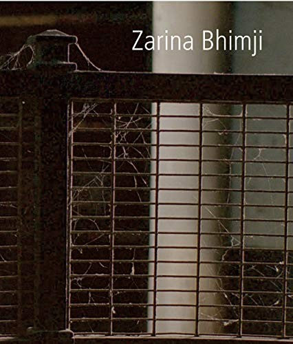 Zarina Bhimji (Whitechapel Exhibition Catalogues)