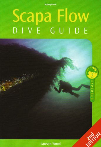 Scapa Flow Dive Guide (Explorer S.)
