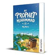 My Prophet Muhammad