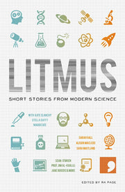 Litmus: Short Stories from Modern Science (Science-Into-Fiction)
