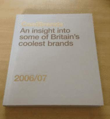 COOLBRANDS (Coolbrands: An Insight into Some of Britain's Coolest Brands)