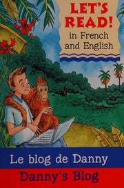 Lets Read Spanish - Danny's Blog: El Blog De Daniel (Let's Read): 1 (Let's Read in Spanish and English)