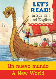 Lets Read: Un nuevo mundo/A New World (Let's Read in Spanish and English): 1